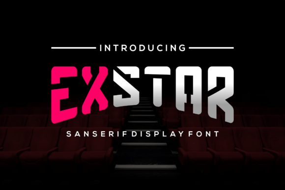 Exstar: A Bold Sans Serif Font for Makers