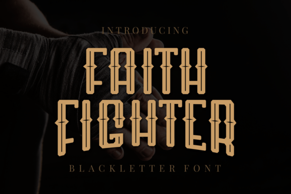 Faith Fighter: A Bold Blackletter Font for Web