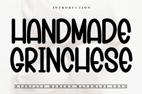 Handmade Grinchese Font for Unique Branding