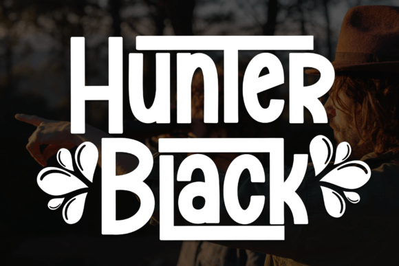 Hunter Black: A Bold Font for High-Impact Campaigns