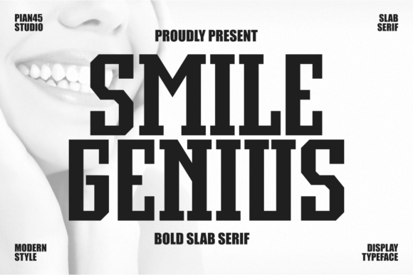 Smile Genius: A Bold Typeface for Strong Branding