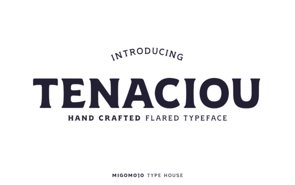 Tenaciou Typeface for Bold Editorial Design